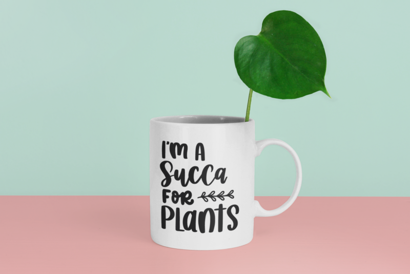 Im A Succa For Plants Plant Mom Mug - Image 2