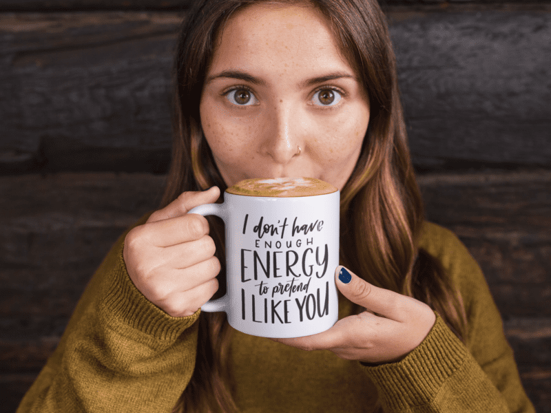 I Dont Have Enough Energy To Pretend I Like You Sarcastic Mug - Image 2