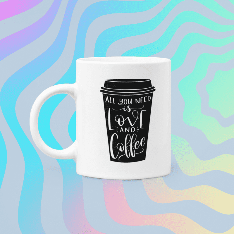 All You Need Is Love And Coffee Mug - Image 2