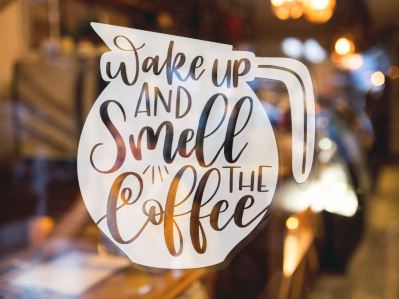 Wake Up And Smell The Coffee Sticker - Image 2